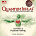 Download Full Ebook Quantum Ikhlas : The Power Of Positive Feeling 