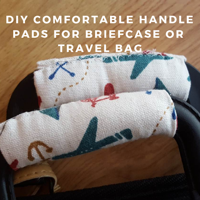 How to: comfortable handle pads for briefcase or travel bag 