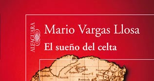 El sueño del celta by Mario Vargas Llosa El sueño del celta by Mario Vargas Llosa