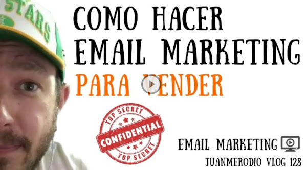 Cómo hacer Email Marketing para Vender Más (estrategia completa)