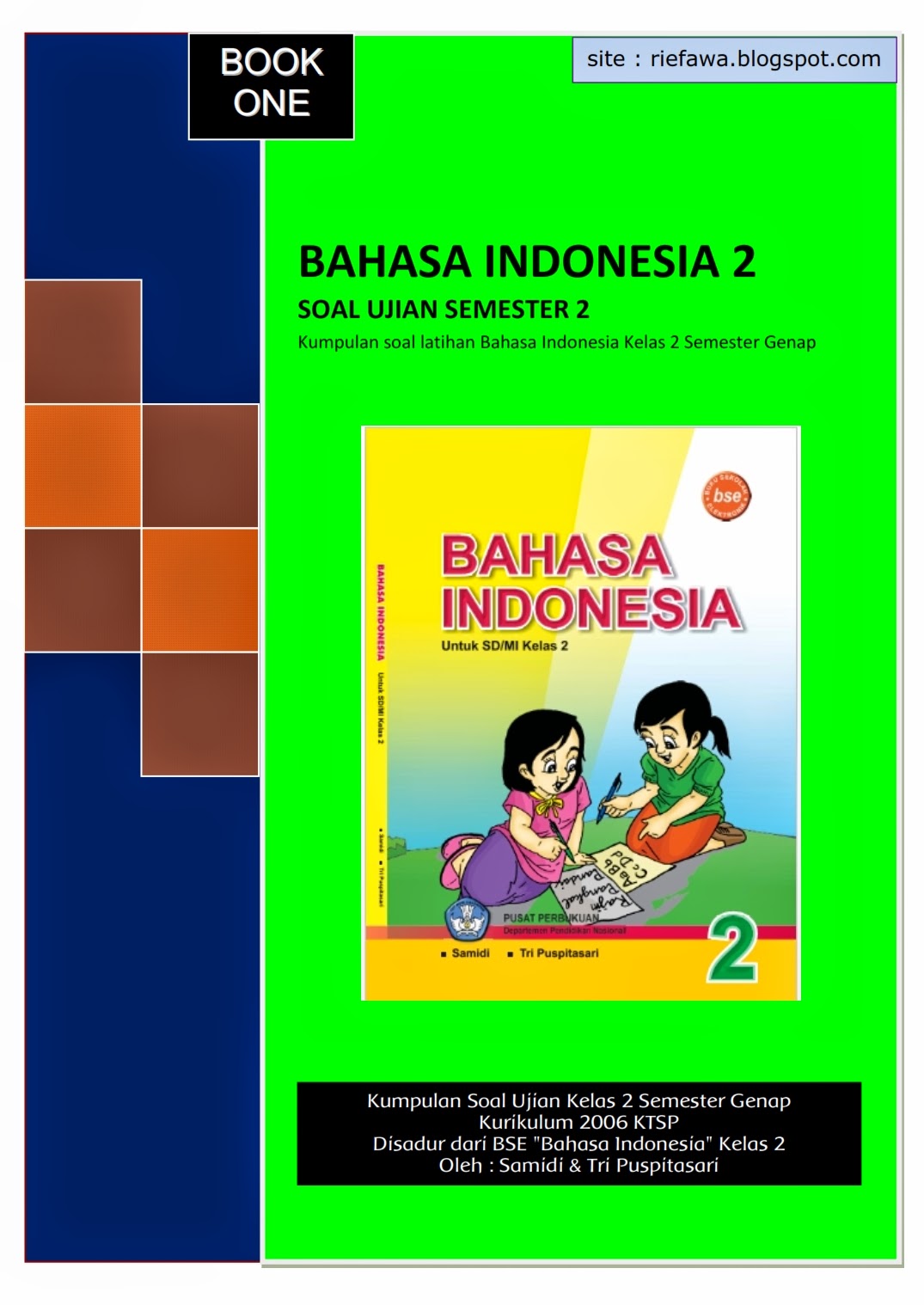 Kumpulan Soal Bahasa Indonesia Kelas 5 KTSP Semester 2