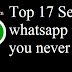 Top 17 Secret whatsapp tricks you never knew