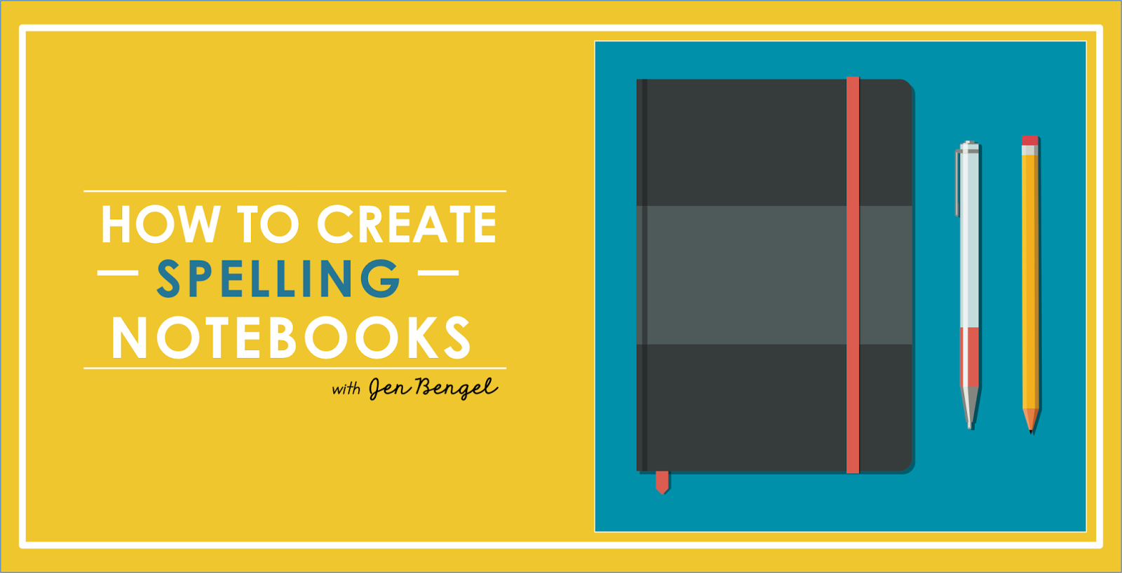 How to Create Spelling Notebooks Out of this World Literacy