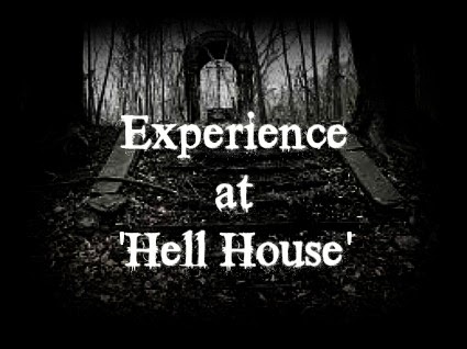hell experience house
