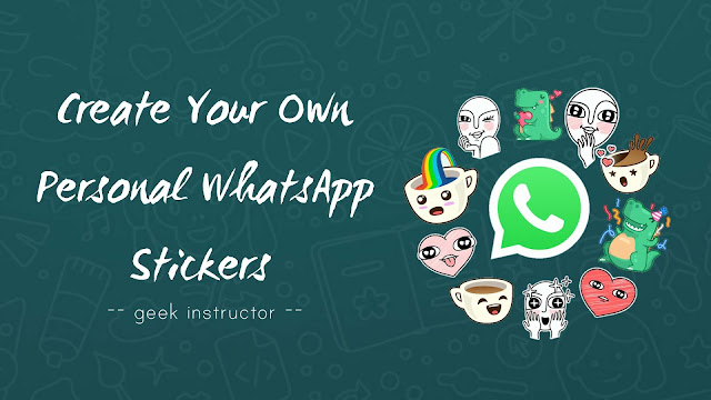 Create your own personal WhatsApp sticker