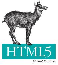 HTML5: Up and Running