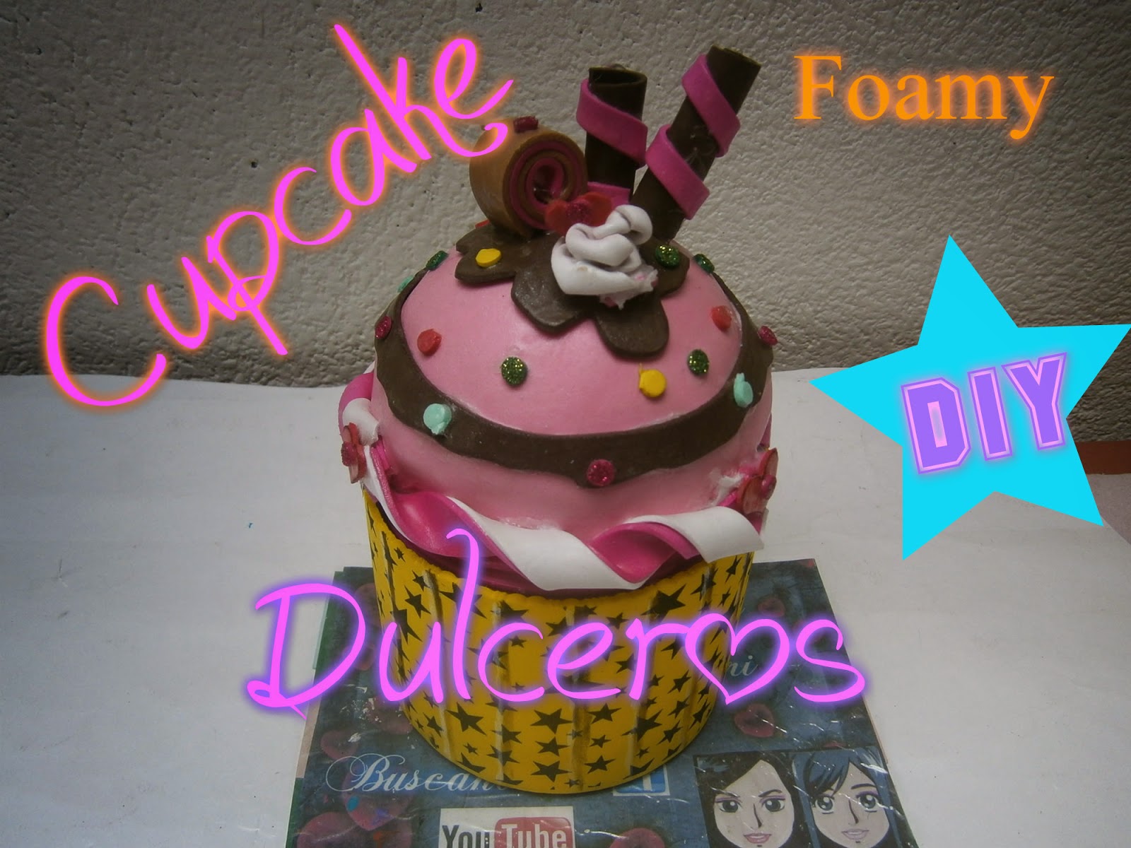 Dulcero Cupcake (Foamy) | Manualidades
