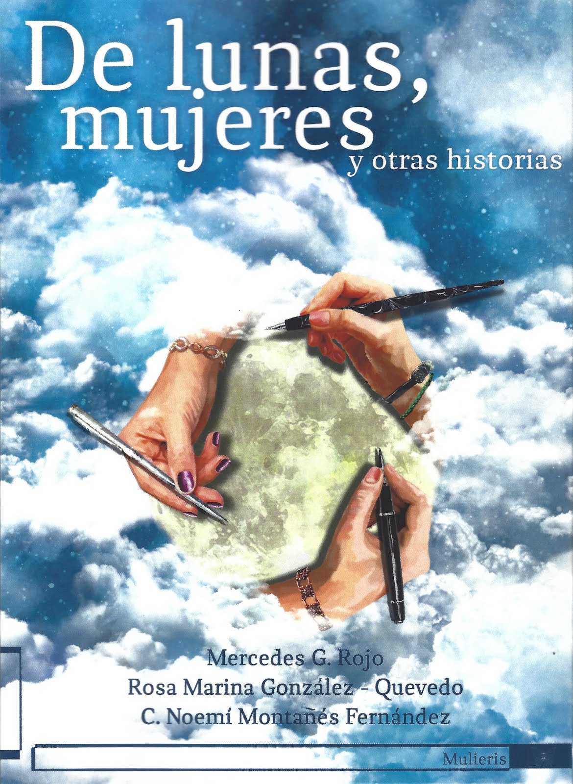 DE LUNAS, MUJERES Y OTRAS HISTORIAS