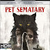 Pet Sematary Pre-Orders Available Now! Releasing on 4K UHD, Blu-Ray, and DVD 7/9