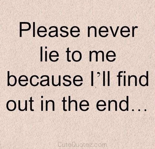 Why do you lie