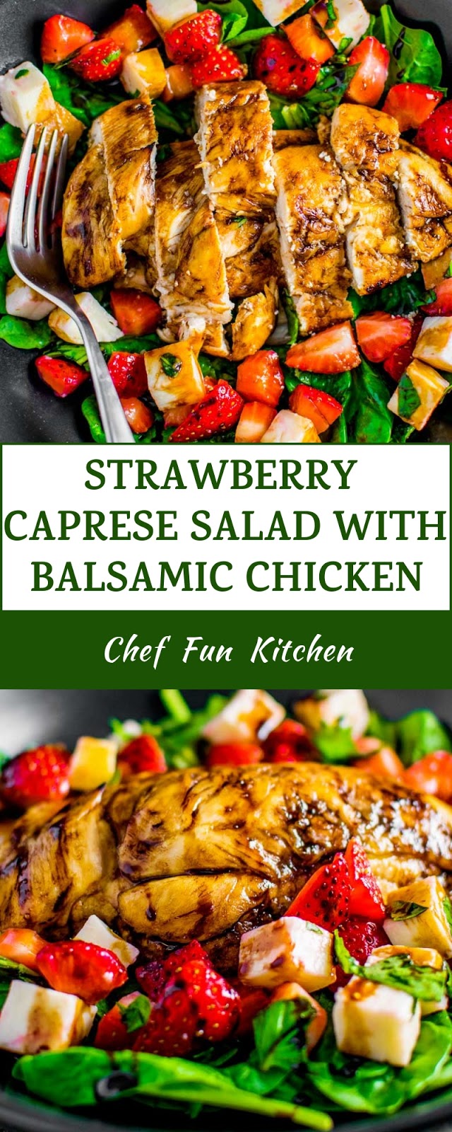 STRAWBERRY CAPRESE SALAD WITH BALSAMIC CHICKEN