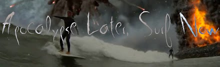 Surfen : Apocalypse Later, Surf Now | Surfclip mal anders ( 1 Video )