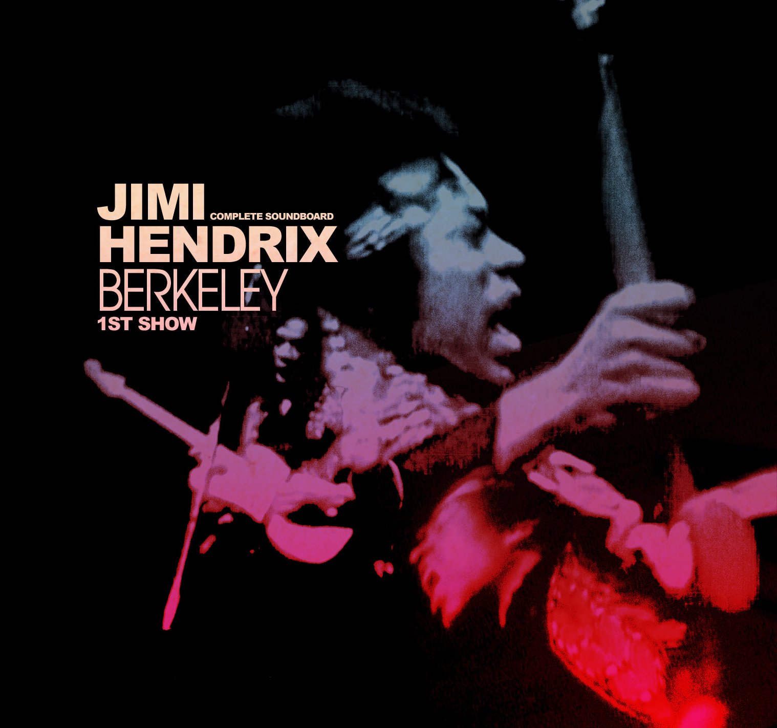 Jimi Hendrix In Concert Berkeley Community Theater/Berkeley,CA/May 30,1970
