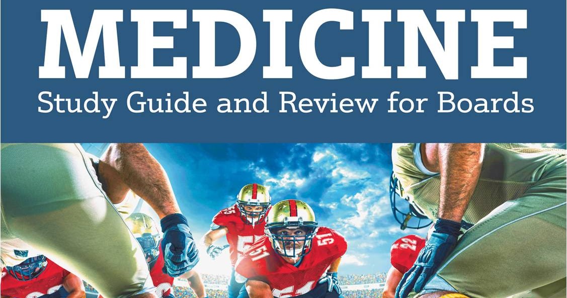 Sports Medicine Study Guide and Review for Boards Medical Yukti
