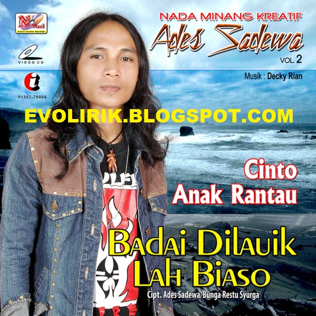 Lirik Lagu Minang Ades Sadewa Marantau Evolirik