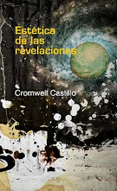 ESTÉTICA DE LAS REVELACIONES. Cascahuesos Editores. Arequipa, 2011