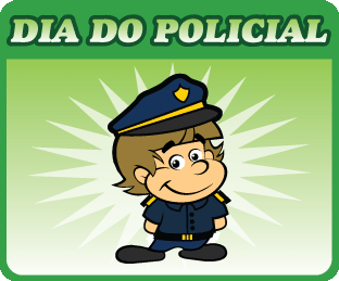 dia do policial - 29 de Setembro: Dia do Policial - Texto, Atividades
