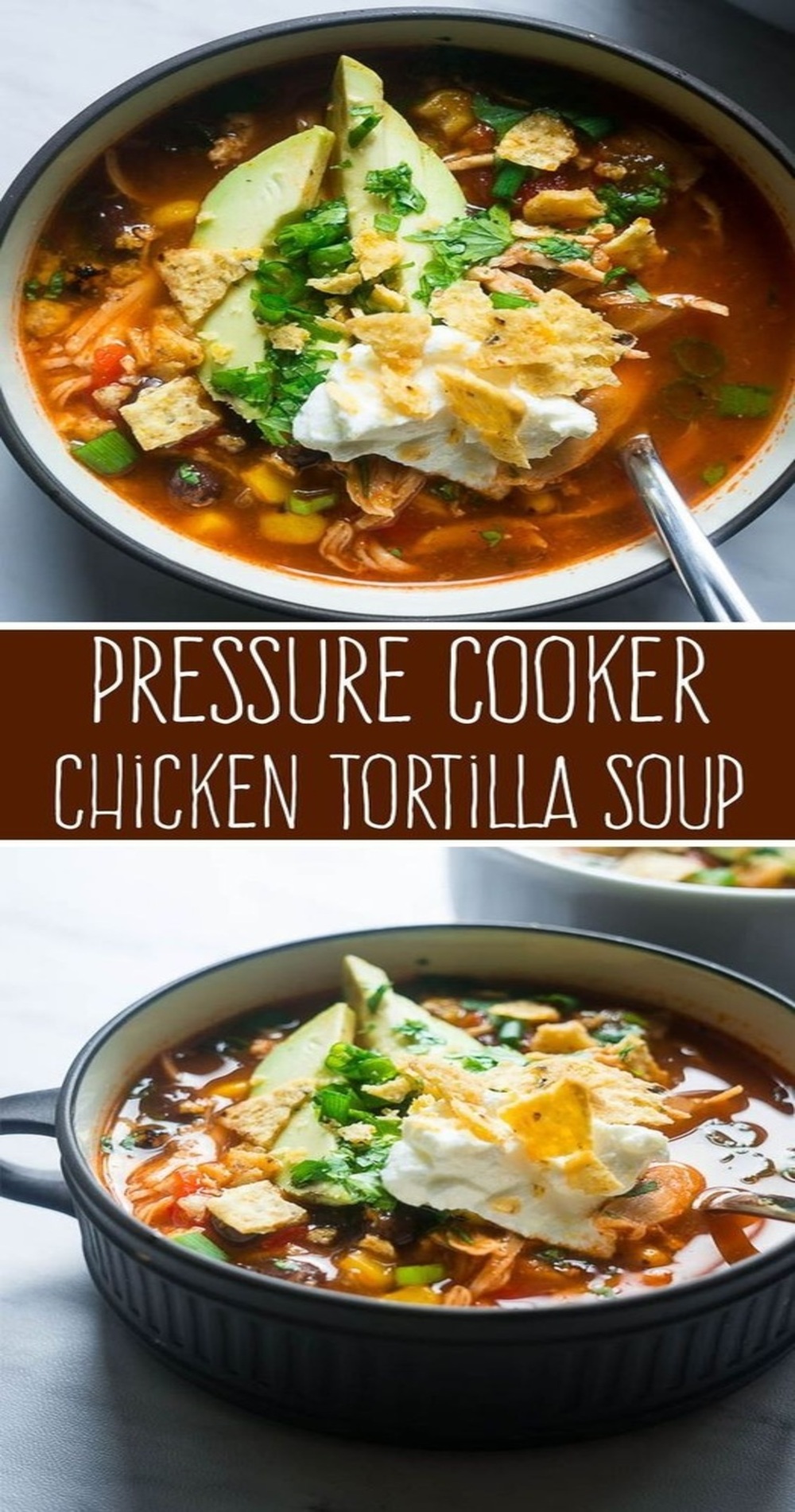 Pressure Cooker Chicken Tortilla Soup