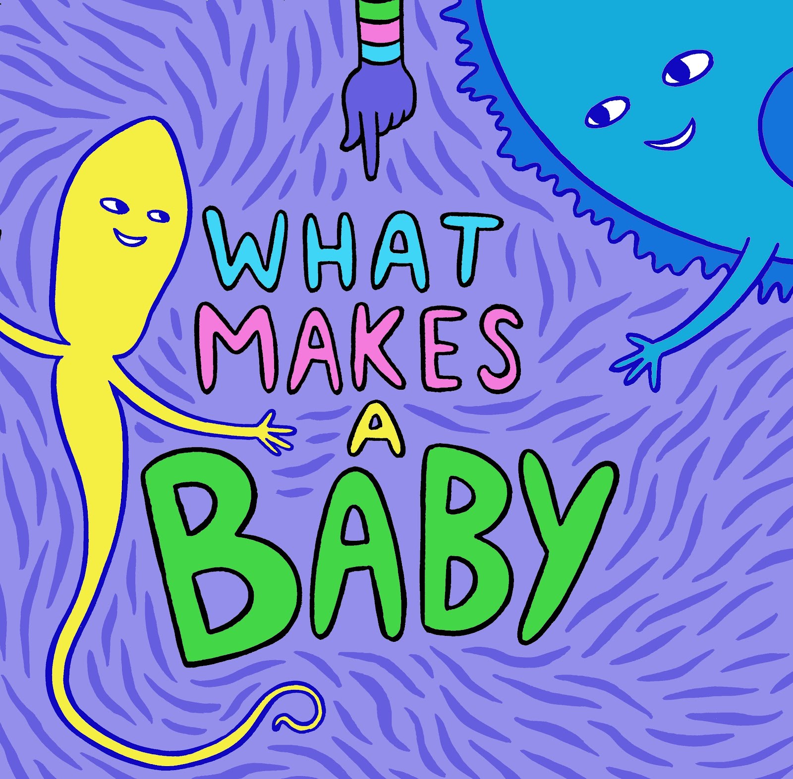 The Never Weres What Makes A Baby