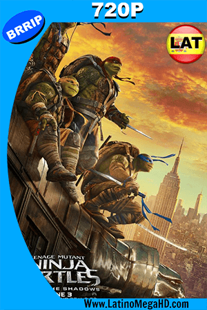 Tortugas Ninja 2: Fuera de las sombras (2016) Latino HD 720p (2016)