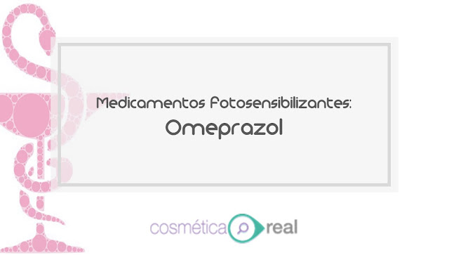 Medicamentos fotosensibilizantes: Omeprazol