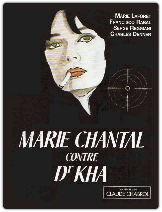 Marie Chantal Contre Le Docteur Kha Francomac™: Chabrol-1965-Marie-Chantal contre le docteur Kha