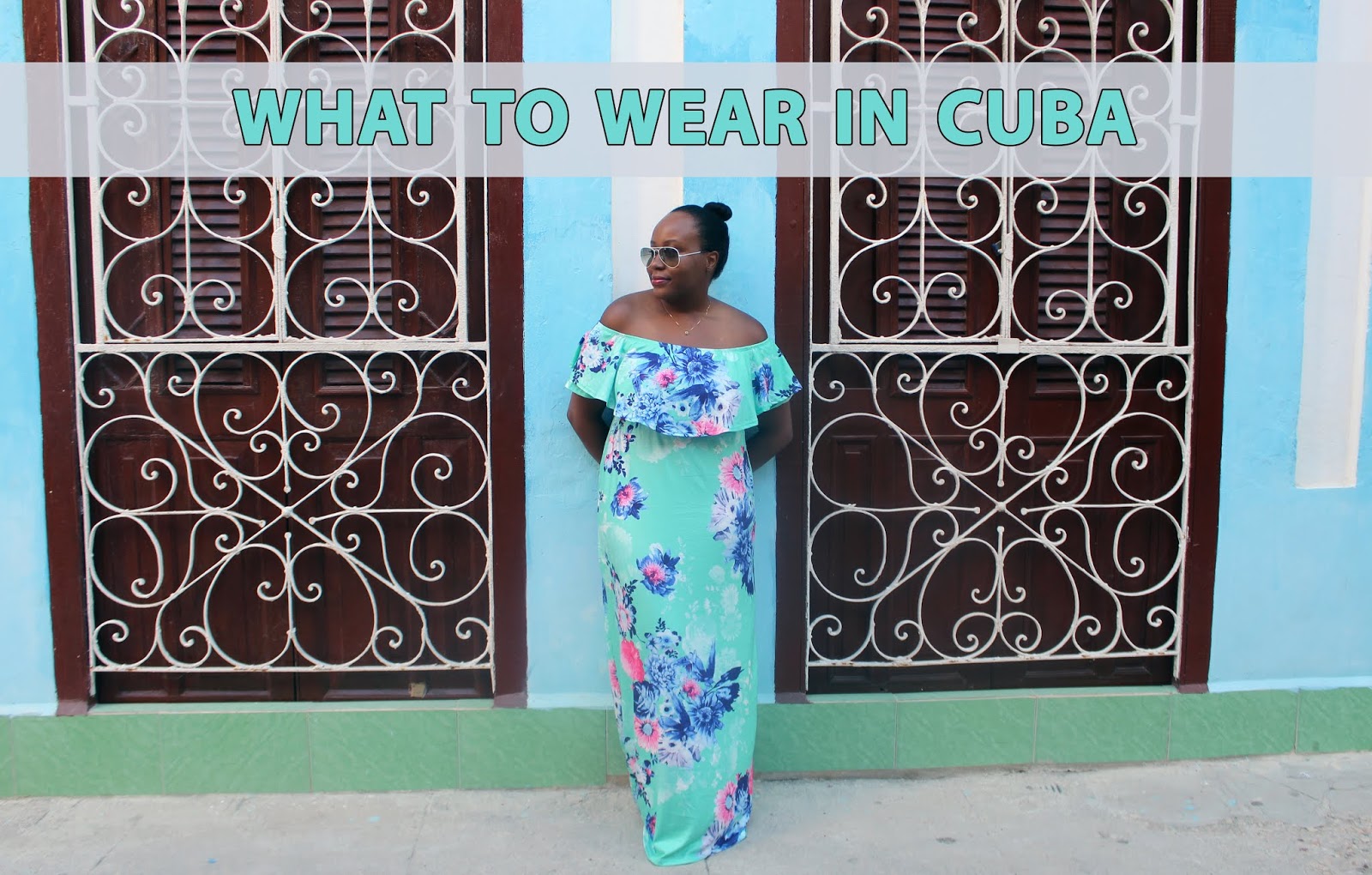 Making Restorations what to wear in Cuba