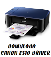 Download Canon E510 Driver 5.62