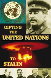 gifting the u.n. to stalin [click pic]