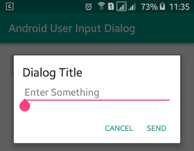 Android Example: How to Make Android Prompt User Input Dialog