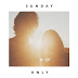 Sunday - Only [FREE DOWNLOAD]