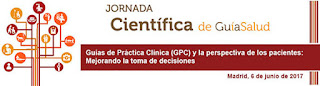 Jornada Científica de Guíasalud 2017: "Guías de Práctica Clínica (GPC) y la perspectiva de los pacientes: mejorando la toma de decisiones"