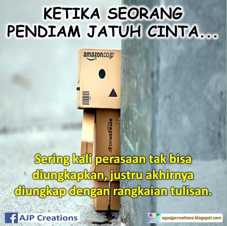 Kata Kata Ketika Seorang Pendiam Jatuh Cinta Ajp Creations