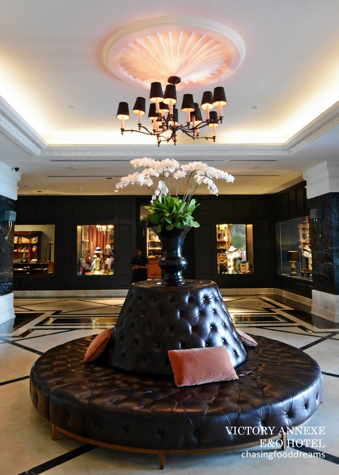 CHASING FOOD DREAMS: E&O Hotel Penang