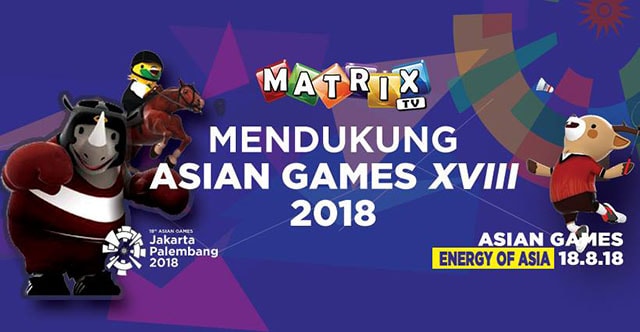 Hak Siar: Daftar Channel Yang Menyiarkan Asian Games 2018