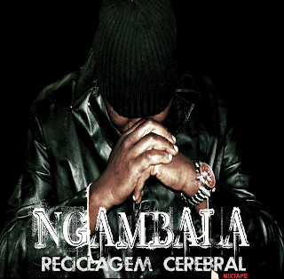 Ngambala - Reciclagem Cerebral (2013)
