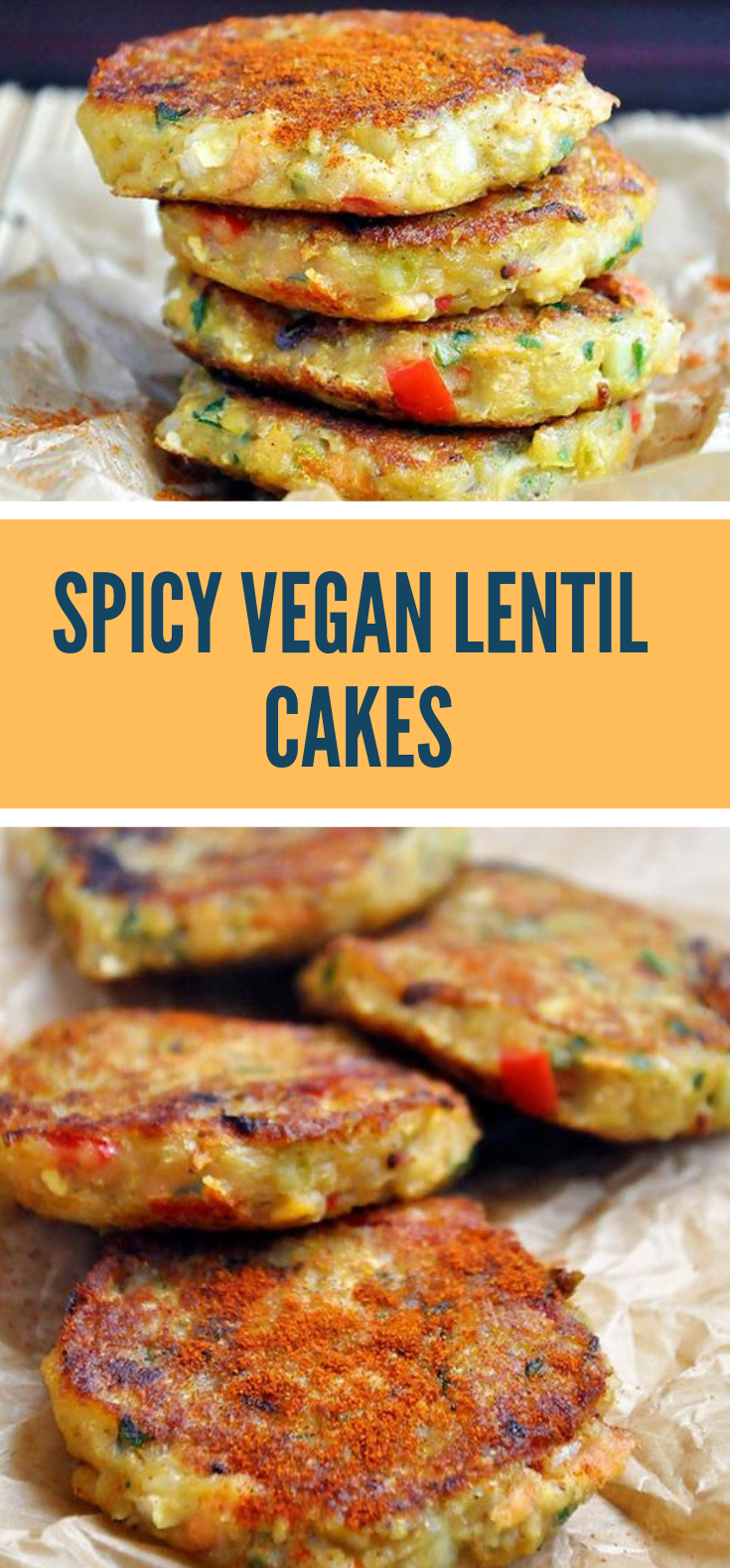 Spicy Vegan Lentil Cakes #vegetarian #yummy