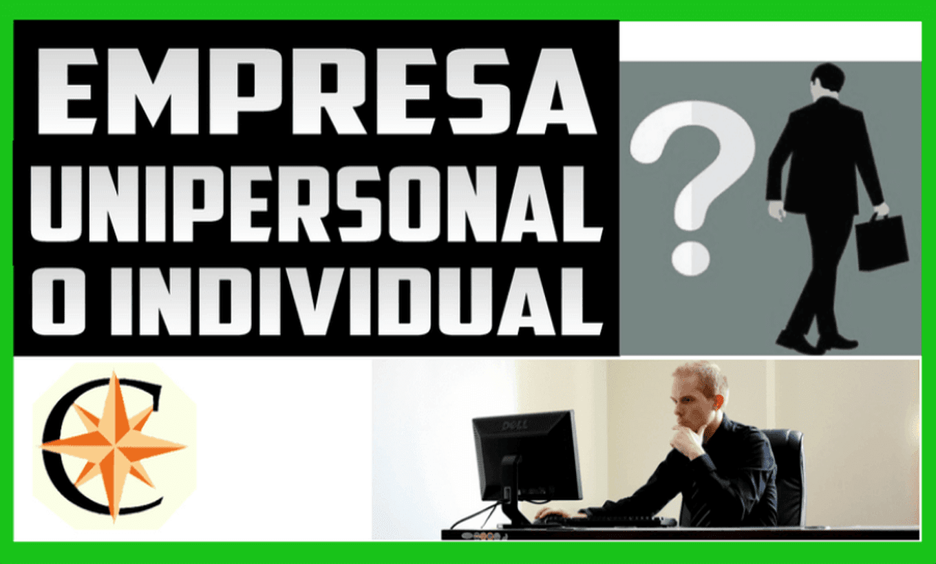 ¿Qué es una Empresa Unipersonal o Individual? Contador Profesional