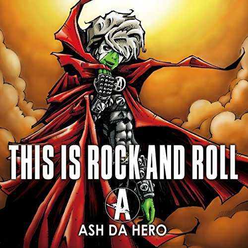 [Album] ASH DA HERO – THIS IS ROCK AND ROLL (2015.05.20/MP3/RAR)