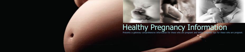 Healthy Pregnancy Information
