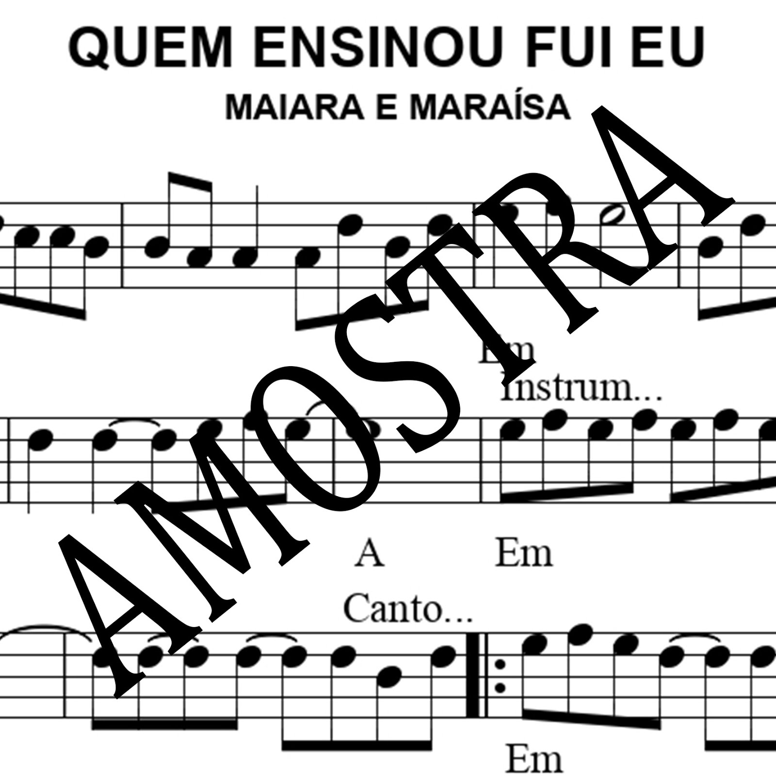 Partitura Quem Ensinou Fui Eu (Maiara e Maraisa)