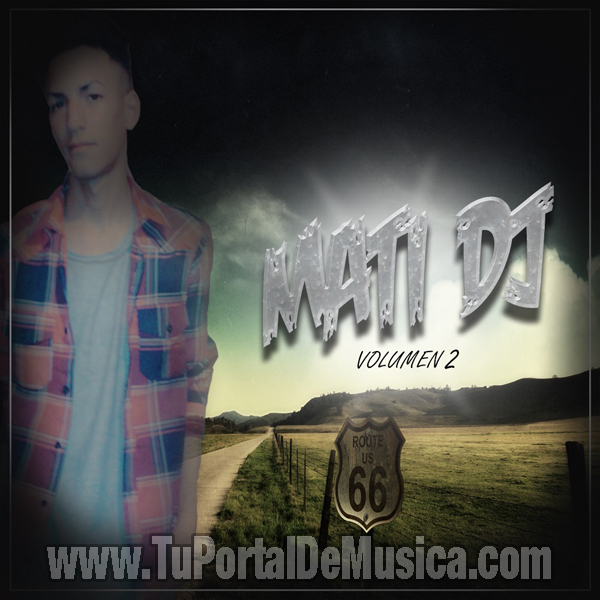 Mati Dj Volumen 2 (2016) Mati Dj Volumen 2 (2016)