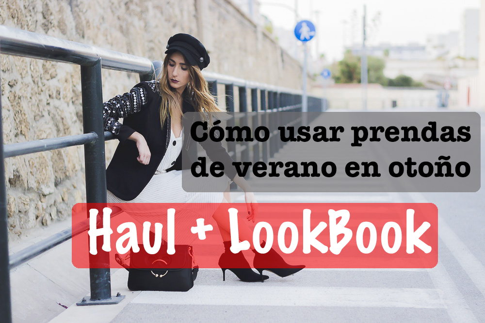 ¿Cómo usar prendas de verano en otoño" - Haul + Lookbook