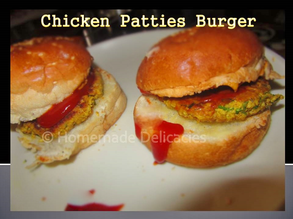 Homemade Delicacies Chicken Patties Burger