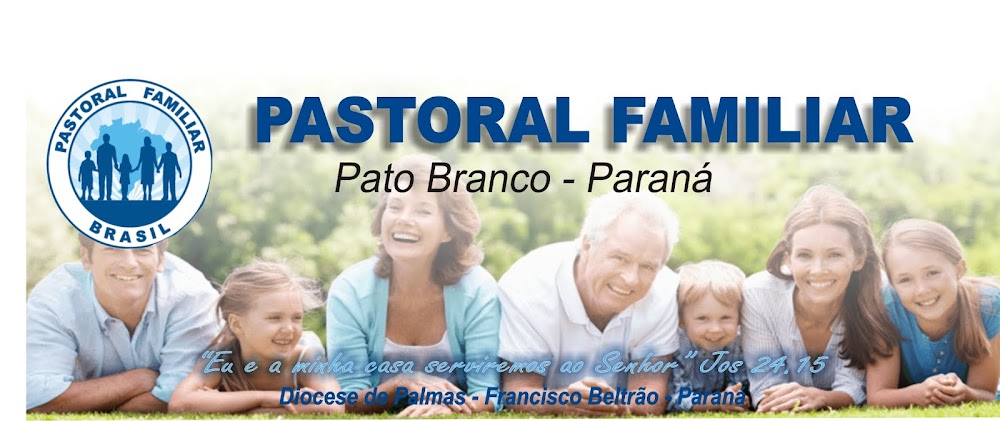 PASTORAL FAMILIAR DE PATO BRANCO