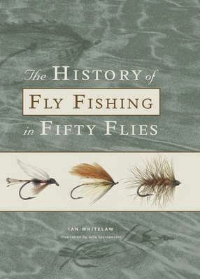 http://www.pageandblackmore.co.nz/products/852374-TheHistoryofFlyFishinginFiftyFlies-9781921966552