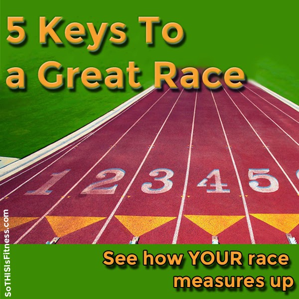 5 Keys To A Great Race