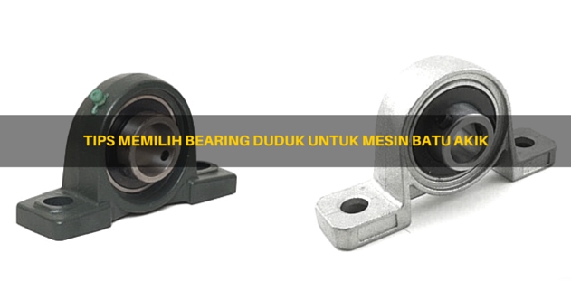 jenis bearing duduk