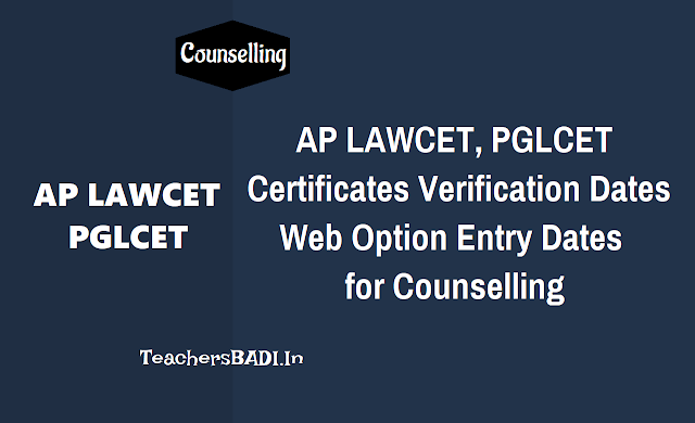 AP LAWCET, PGLCET 2018 Certificates Verification, Web option dates for counselling ap lawcet/ap pglcet 2018 certificate verification dates,schedule for web counselling for law courses admissions,web counselling schedule,certificate verification dates, seats allotment,web options