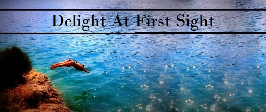 ♥ Delight At First Sight ♥